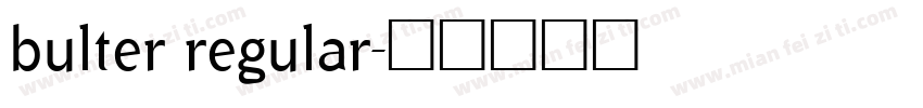 bulter regular字体转换